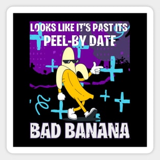 Bad Banana  The Ultimate Chill Magnet